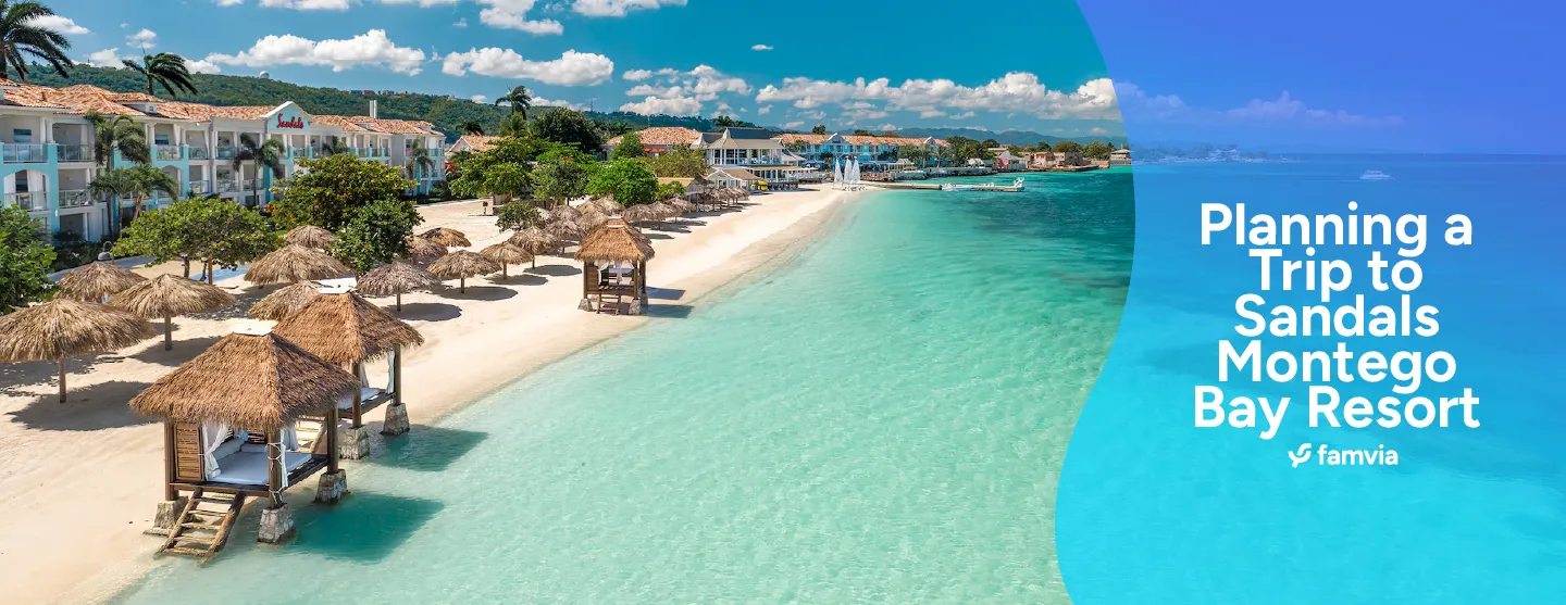 Planning a Trip to Sandals Montego Bay Resort