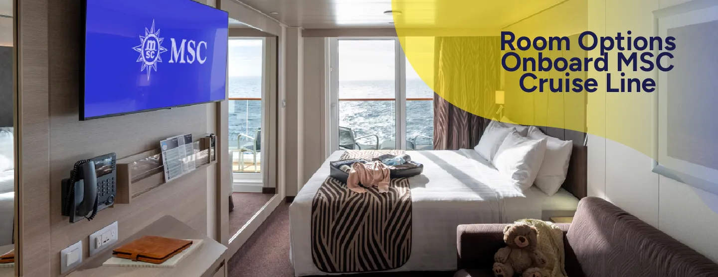 Room Options Onboard MSC Cruise Line