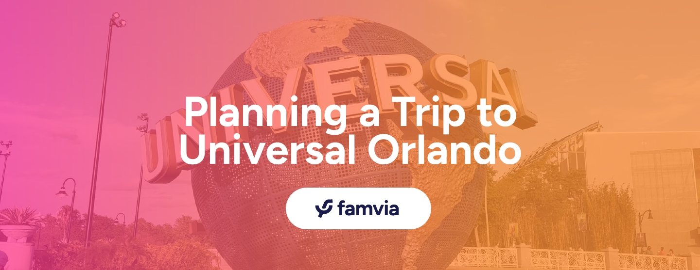 Planning a Trip to Universal Orlando