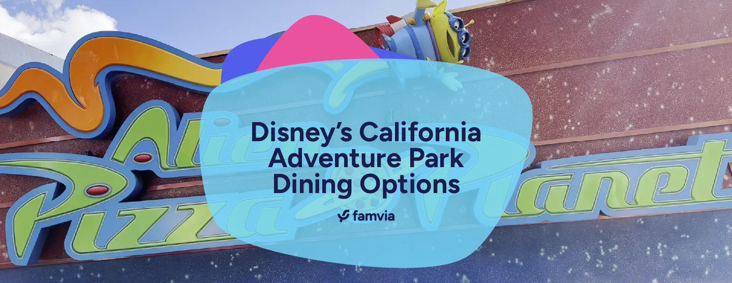 Disney’s California Adventure Park Dining Options