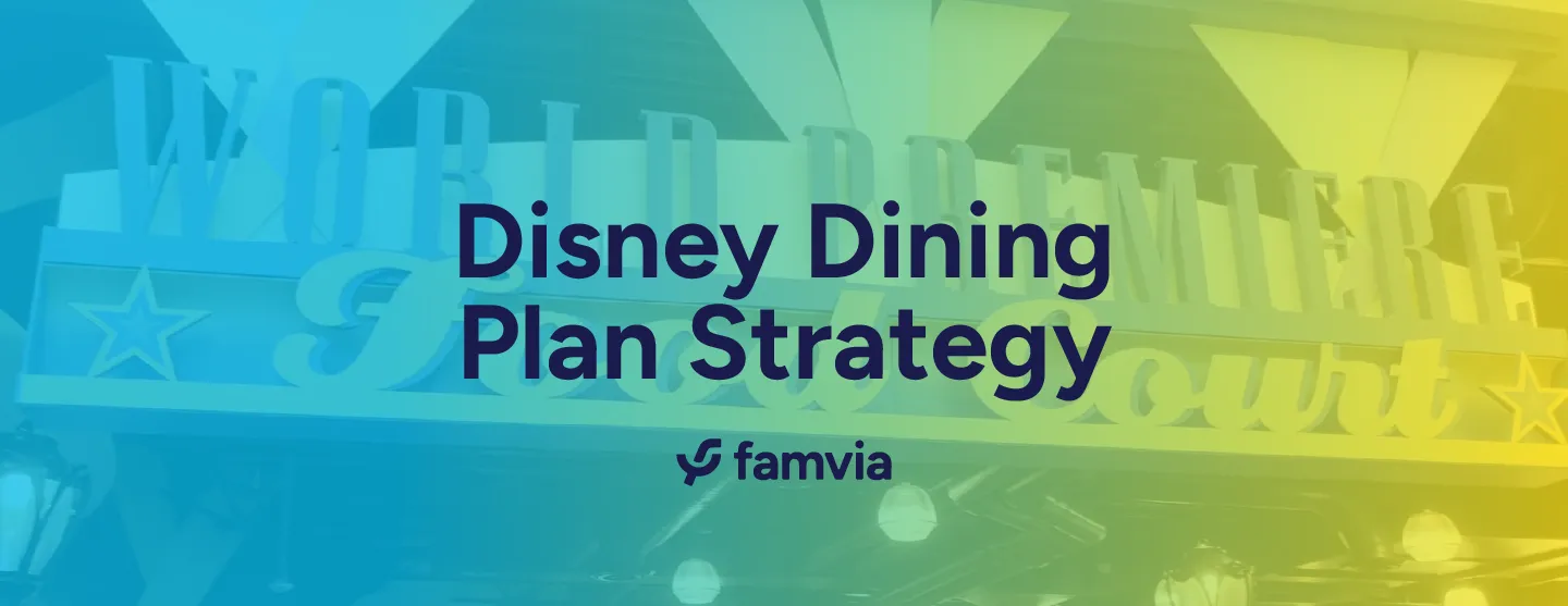 Disney Dining Plan Strategy