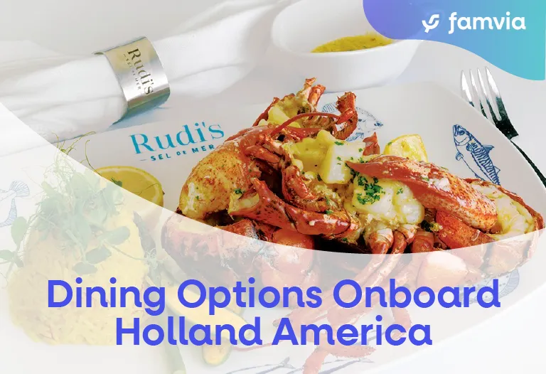 Dining Options Onboard Holland America
